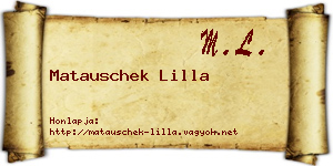 Matauschek Lilla névjegykártya